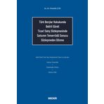 Türk Borçlar Hukukunda Belirli Süreli Ticari Satış Sözleşmesinde Satıcının Temerrüdü Sonucu Sözleşmeden Dönme