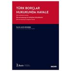 Türk Borçlar Hukukunda Havale (2.Baskı) Arif B. Kocaman 1 2020/10