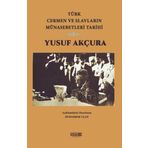 Türk Cermen ve Slavların Münasebetleri Tarihi - Yusuf Akçura