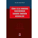 Türk Ceza Hukuku Bakımından Takdiri İndirim Nedenleri