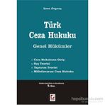TÜRK CEZA HUKUKU GENEL HÜKÜMLER - İZZET ÖZGENÇ