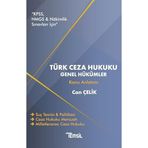 Türk Ceza Hukuku Genel Hükümler Konu Anlatımı: KPSS, HMGS ve Hakimlik Sınavları İçin