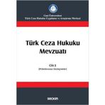 Türk Ceza Hukuku Mevzuatı Cilt 3 - İzzet Özgenç