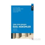 Türk Ceza Hukuku Özel Hükümler - Veli Özer Özbek Mehmet Nihat Kanbur Koray Doğan Pınar Bacaksız İlker Tepe