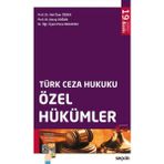 Türk Ceza Hukuku Özel Hükümler - Veli Özer Özbek