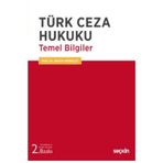 Türk Ceza Hukuku Temel Bilgiler - Berrin Akbulut