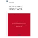 Türk Ceza Hukukunda Haksız Tahrik İbrahim Çetin 2021/06