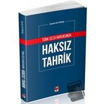 Türk Ceza Hukukunda Haksız Tahrik