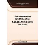 Türk Ceza Hukukunda Karşılıksız Yararlanma Suçu Tck Md. 163 ...
