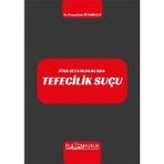 Türk Ceza Hukukunda Tefecilik Suçu - Cengizhan İstanbullu