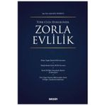 Türk Ceza Hukukunda Zorla Evlilik Aylin Kul Yenigül 2021/09