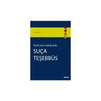 Turk Ceza Hukukundasuca Tesebbus