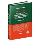 TÜRK CEZA KANUNU CEZA MUHAKEMESI KANUNU CEZA VE GÜVENLIK TEDBIRLERININ İNFAZI HAKKINDA KANUN VE İLGILI MEVZUAT - NUR CENTEL;ÖZLEM YENERER ÇAKMUT ;HAMIDE ZAFER
