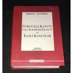 Türk Ceza Kanunu Ceza Muhakemesi Kanunu Ve İlgili Kanunlar 17.Baskı (Sahafiye Kitap)