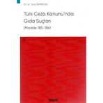 Türk Ceza Kanunu'nda Gıda Suçları (Madde 185 - 186)