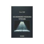 Türk Ceza Muhakemesi Hukukunda Tutuklama - Z. Özen İnci