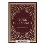 Türk Cilt Sanatı - Mine Esiner Özen
