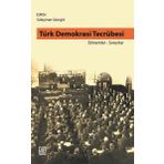 Türk Demokrasi Tecrübesi: Dönemler - Sorunlar - Süleyman Güngör