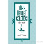 Türk Devlet Geleneği - Aydın Taneri