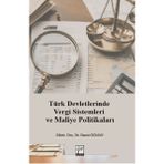 Türk Devletlerinde Vergi Sistemleri ve Maliye Politikaları