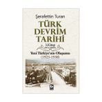 TÜRK DEVRIM TARIHI 3 YENI TÜRKIYE´NIN OLUŞUMU 1. BÖLÜM - ŞERAFETTİN TURAN