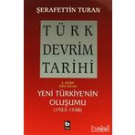 TÜRK DEVRIM TARIHI 3 YENI TÜRKIYE´NIN OLUŞUMU 2. BÖLÜM - ŞERAFETTİN TURAN
