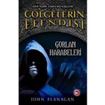 Türk Dil Kurumu Yayınları Gölgelerin Efendisi 01 - Gorlan Harabeleri