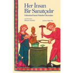 Türk Dil Kurumu Yayınları Her İnsan Bir Sanatçıdır Geleneksel Sanat Felsefesi Okumaları