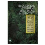 Türk Dil Kurumu Yayınları Selçuklular Tarihi Ve Türk İslam Medeniyeti