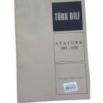 Türk Dili Atatürk 1881-1938 Sayı: 230 Kasım 1970 (İkinci El)