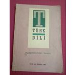 Turk Dılı Aylık Dıl Ve Yazın Dergısı / Sayı: 142 * Temmuz 1963 / Elestırı Ozel Sayısı