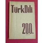 Türk Dili Aylık Dil Ve Yazın Dergisi / Sayı: 200 * Mayıs 1968