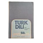 Türk Dili Aylık Dil Ve Yazın Dergisi Sayı: 266 Kasım 1973 Cumhuriyetin 50. Yılında Türk Dili Ve Yazını Özel Sayısı (İkinci El)