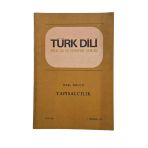 Türk Dili Aylık Fikir Ve Edebiyat Dergisi Sayı: 262 / Temmuz 1973 Özel Bölüm Yapısalcılık (İkinci El)