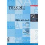 Türk Dili Dergisi Yazın Akımları Özel Sayısı - Sayı: 349 - 1/1981