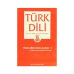Türk Dili - Dil ve Edebiyat Dergisi Sayı: 531 / Türk Şiiri Özel Sayısı 5