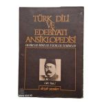 Türk Dili Ve Edebiyatı Ansiklopedisi Devirler / İsimler / Eserler / Terimler Cilt: 1 Sayı: 2 / 1976 Nisan (İkinci El)