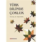 TÜRK DILINDE ÇOKLUK - NADIR İLHAN