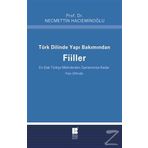 Türk Dilinde Yapı Bakımından Fiiller - Necmettin Hacıeminoğlu