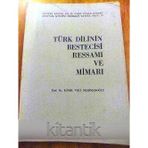 Türk Dilinin Bestecisi Ressamı Ve Mimarı