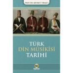Türk Dini Musikisi Tarihi - Mehmet Tıraşcı