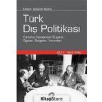 Türk Dış Politikası Cilt 1: 1919-1980 - Derleme