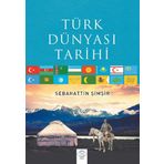 Türk Dünyası Tarihi Sebahattin Şimşir