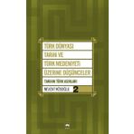 TÜRK DÜNYASI TARIHI VE TÜRK MEDENIYETI ÜZERİNE DÜŞÜNCELER - 2. KITAP TARIHIN TÜRK ASIRLARI - NEVZAT KÖSOĞLU