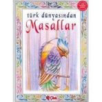 TÜRK DÜNYASINDAN MASALLAR - KOLLEKTIF