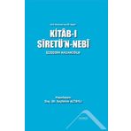 Türk Dünyası’nın İlk Siyeri - Kitab-ı Siretün'n - Nebi (Ciltli)