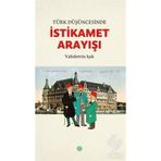 Türk Düşüncesinde İstikamet Arayışı Vahdettin Işık