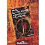 Türk Düşüncesinde Kozmogoni-Kozmoloji - İsmail Taş