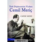 Türk Düşüncesinin Vicdanı Cemil Meriç - Cafer Vayni