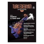 Türk Edebiyatı Aylık Fikir ve Sanat Dergisi 606 - Nisan 2024